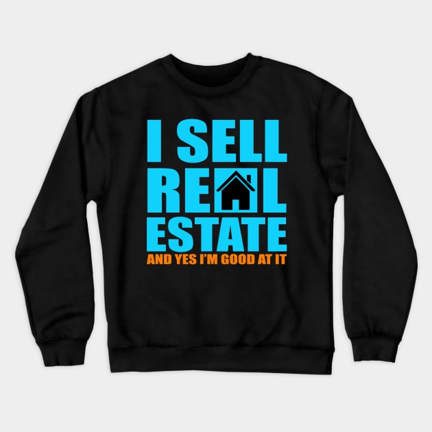 Realtor Sell Fathers Day Gift Funny Retro Vintage Crewneck Sweatshirt by zyononzy